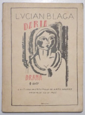 DARIA , DRAMA IN 4 ACTE ED. I de LUCIAN BLAGA , 1925 foto