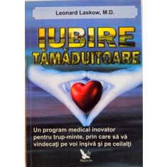 IUBIRE TAMADUITOARE de LEONARD LASKOW, 2012