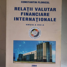 Relatii valutar financiare internationale - Constantin Floricel - 2004