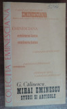 myh 542s - G Calinescu - Mihai Eminescu - Studii si articole - ed 1978
