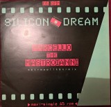 Disc Vinil MAXI Silicon Dream - Marcello The Mastroianni-Blow Up -INT 125.581