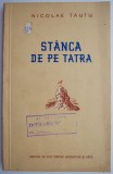 Stanca de pe piatra - Nicolae Tautu - Poezii - Carte beletristica
