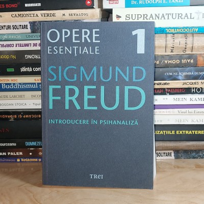 SIGMUND FREUD - OPERE ESENTIALE * VOL. 1 : INTRODUCERE IN PSIHANALIZA , 2010 # foto