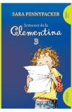 Scrisoare de la Clementina 3 - Sara Pennypacker