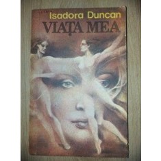 Viata mea- Isadora Duncan