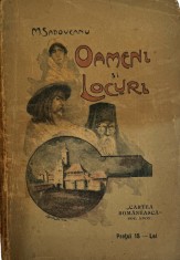 Mihail Sadoveanu, Oameni şi Locuri