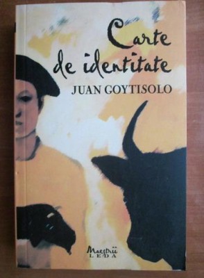 Juan Goytisolo - Carte de identitate foto