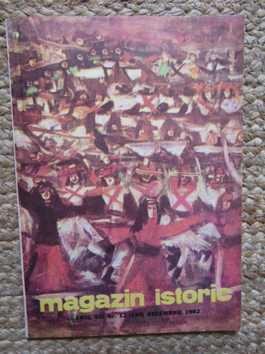 Magazin Istoric, Nr. 12 - DECEMBRIE 1982