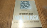 NOI, TRACII Istoria Multimilenara a Neamului Romanesc - Volumul I - Iosif Constantin Dragan - Editura Scrisul Romanesc, 1976, 318 p., Alta editura