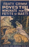 Fratii Grimm - Povestiri minunate pentru fetite si baeti. Traducere din limba
