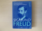 Sigmund Freud - Opere esențiale 3. Psihologia inconștientului