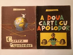 Gellu Naum - Cartea cu Apolodor (ediția a II-a; ilustrații: J. Perahim) + A doua carte cu Apolodor (ilustrată de autor)