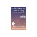 Everywhere You Don't Belong