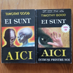 EI SUNT AICI -Timothy Good. vol 1 și 2- SF.