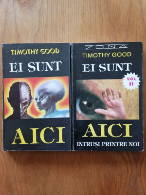 EI SUNT AICI -Timothy Good. vol 1 și 2- SF. foto