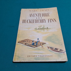 AVENTURILE LUI HUCKLEBERRY FINN / MARK TWAIN / 1950 *