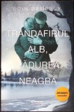 TRANDAFIRUL ALB, PADUREA NEAGRA-EOIN DEMPSEY-359494