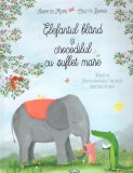 Elefantul bl&acirc;nd și crocodilul cu suflet mare - Hardcover - Sabine du Mesnil, Colette Barker - Didactica Publishing House