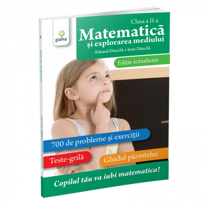 Matematica si explorarea mediului clasa a II-a editie revizuita - Colectia Matematica