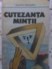 Cutezanta Mintii - Valentin Radulescu, Psihologie, Editura Militara 1988, 206 pagini
