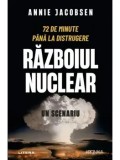 Cumpara ieftin Razboiul nuclear. Un scenariu/Annie Jacobsen