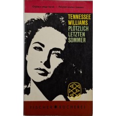 Plotzlich letzten Sommer &ndash; Tennessee Williams