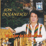 CD Populara: Ion Dolanescu - Mi-e dor de baiatul meu ( original ,stare f.buna )