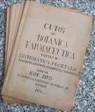 Curs de botanica farmaceutica, partea a III-a: sistematica vegetala - Radu Zitti// 1946