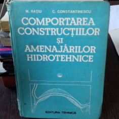 COMPORTAREA CONSTRUCTIILOR SI AMENAJARILOR HIDROTEHNICE - M. RATIU