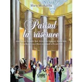Parisul la răscruce. Jean Renoir, Salvador Dal&iacute;, Simone de Beauvoir, Andr&eacute; Gide, Sylvia Beach, L&eacute;on Blum și prietenii lor &icirc;n anii 1930