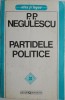 Partidele Politice - P.P. Negulescu - Carte de Politica, Stiinta Politica
