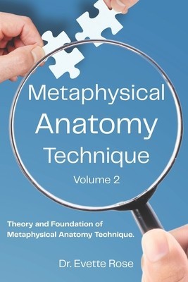 Metaphysical Anatomy Technique Volume 2: Your Body Is Talking Are You Listening? foto