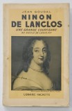 NINON DE LANCLOS , UNE GRANDE COURTISANE AU SIECLE DE LOUIS XIV , 1937, PREZINTA URME DE UZURA