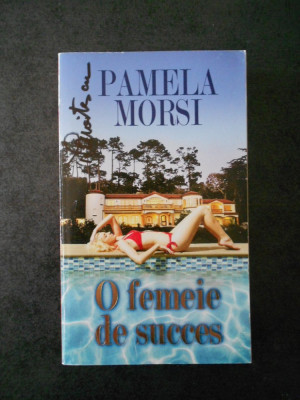 PAMELA MORSI - O FEMEIE DE SUCCES foto