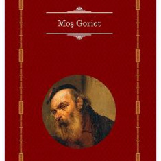 Mos Goriot - Honore de Balzac