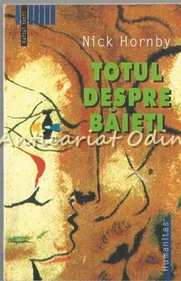 Totul Despre Baieti - Nick Hornby foto