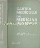 Cartea Medicului De Medicina Generala - Marin Enachescu