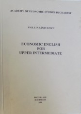 ECONOMIC ENGLISH FOR UPPER INTERMEDIATE by VIOLETA SANDULESCU , 2000
