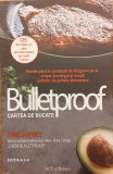 Bulletproof cartea de bucate, Dave Asprey