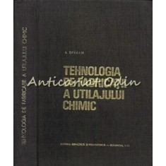 Tehnologia De Fabricatie A Utilajului Chimic - I. Oprean