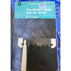 G. S. Fraser - The modern writer and his world