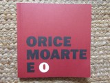 ORICE MOARTE E O POARTĂ - Rucsandra Pop