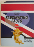 Cumpara ieftin Fascinating Facts - Victorita Stancu, Carte in Engleza, cu Insemnari