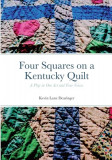 Four Squares: a Kentucky Quilt