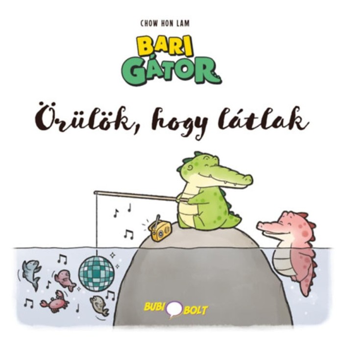 Bari G&aacute;tor: &Ouml;r&uuml;l&ouml;k, hogy l&aacute;tlak - Chow Hon Lam