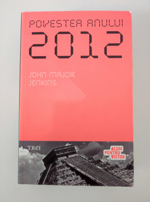 John Major Jenkins - Povestea anului 2012 foto