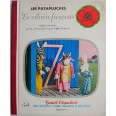 Les Patapluches. Le vilain farceur &ndash; Noelle Lavaire