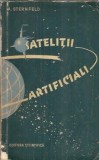 Satelitii artificiali A. Sternfeld 1959 editura stiintifica carte stiinta astronomie 458 pagini