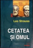 CETATEA SI OMUL-LEO STRAUSS-357515