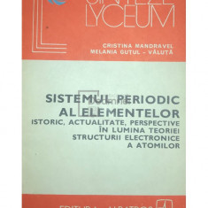 Cristina Mandravel - Sistemul periodic al elementelor (editia 1982)